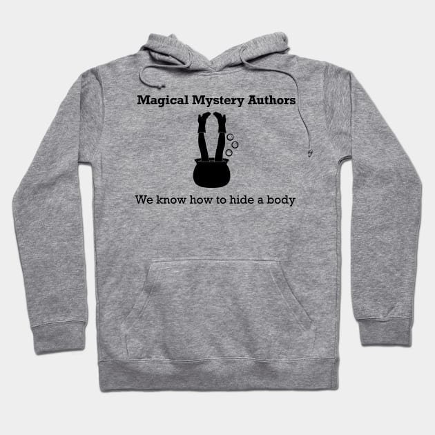 Magical Mystery Writer - Hide a Body Hoodie by RG Standard